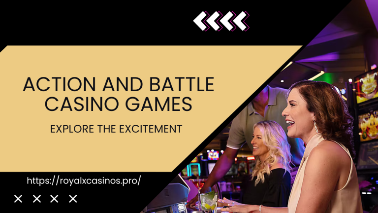 Action and battle casino games: Explore the Excitement